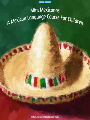 cover image of Mini Mexicanos--A Mexican Language Course For Children